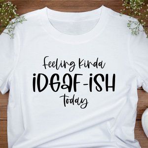 Bundle Feeling Kinda IDGAF_ISH T-Shirt & Tumbler